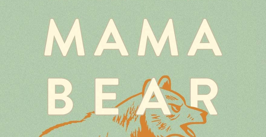 Mama Bear Apologetics